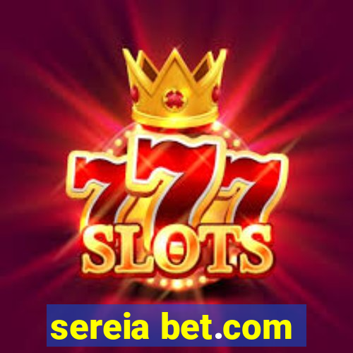 sereia bet.com